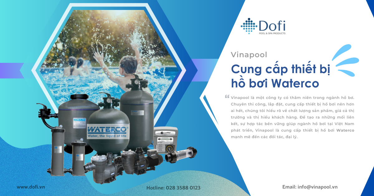 VianPool (Tiếng Việt) Cung cấp thiết bị hồ bơi Waterco